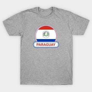 Paraguay Country Badge - Paraguay Flag T-Shirt